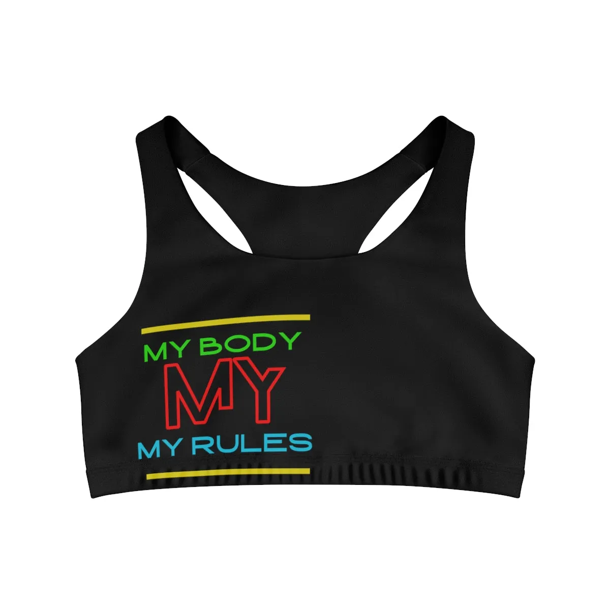 Sports Bra ( My body My rules ) Black